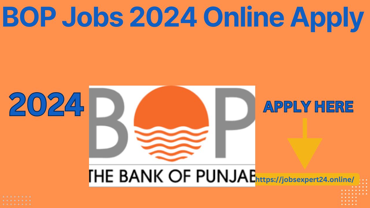 BOP Jobs 2024