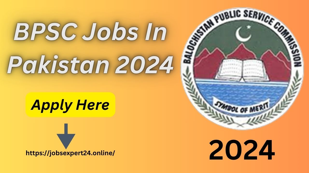 BPSC Jobs In Pakistan 2024