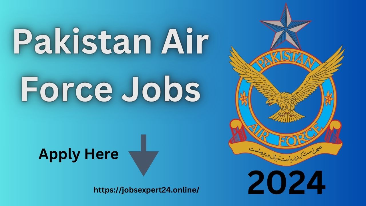 Pakistan Air Force Jobs In Pakistan Online Apply 2024