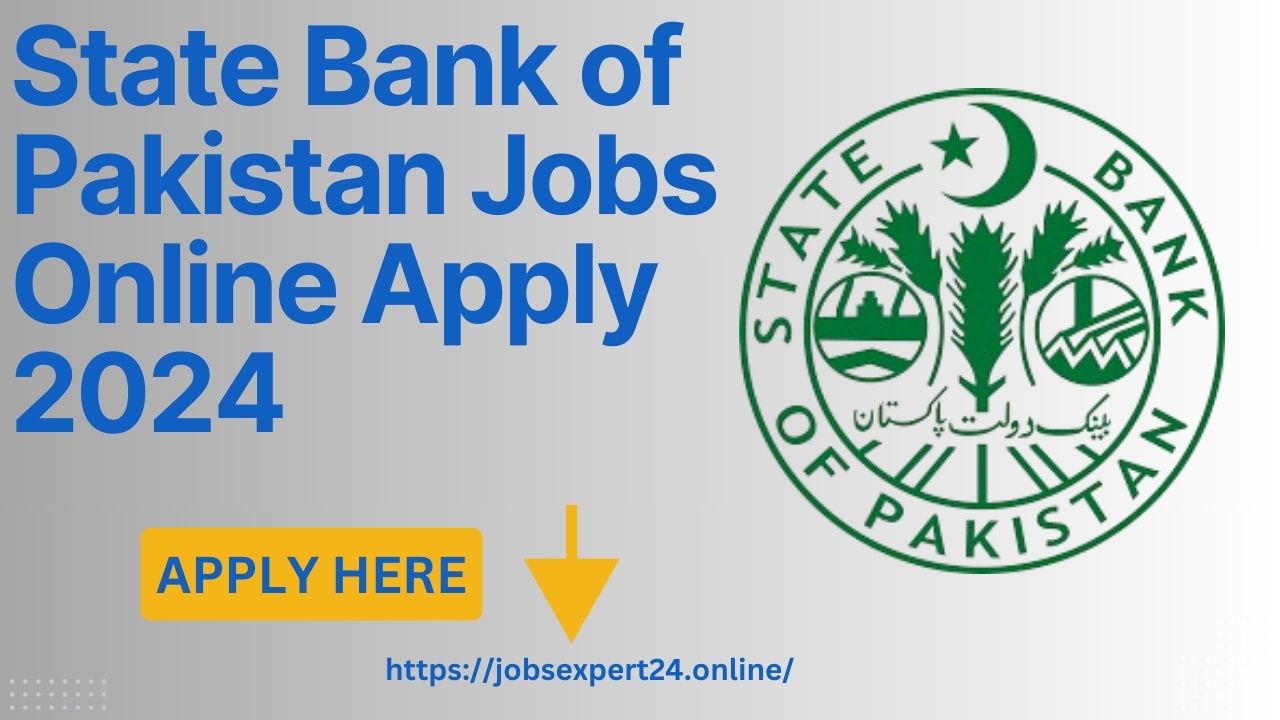 State Bank of Pakistan Jobs Online Apply 2024