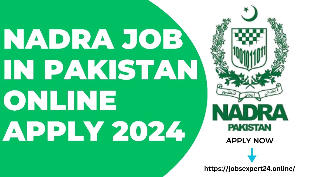 NADRA Job In Pakistan Online Apply 2024