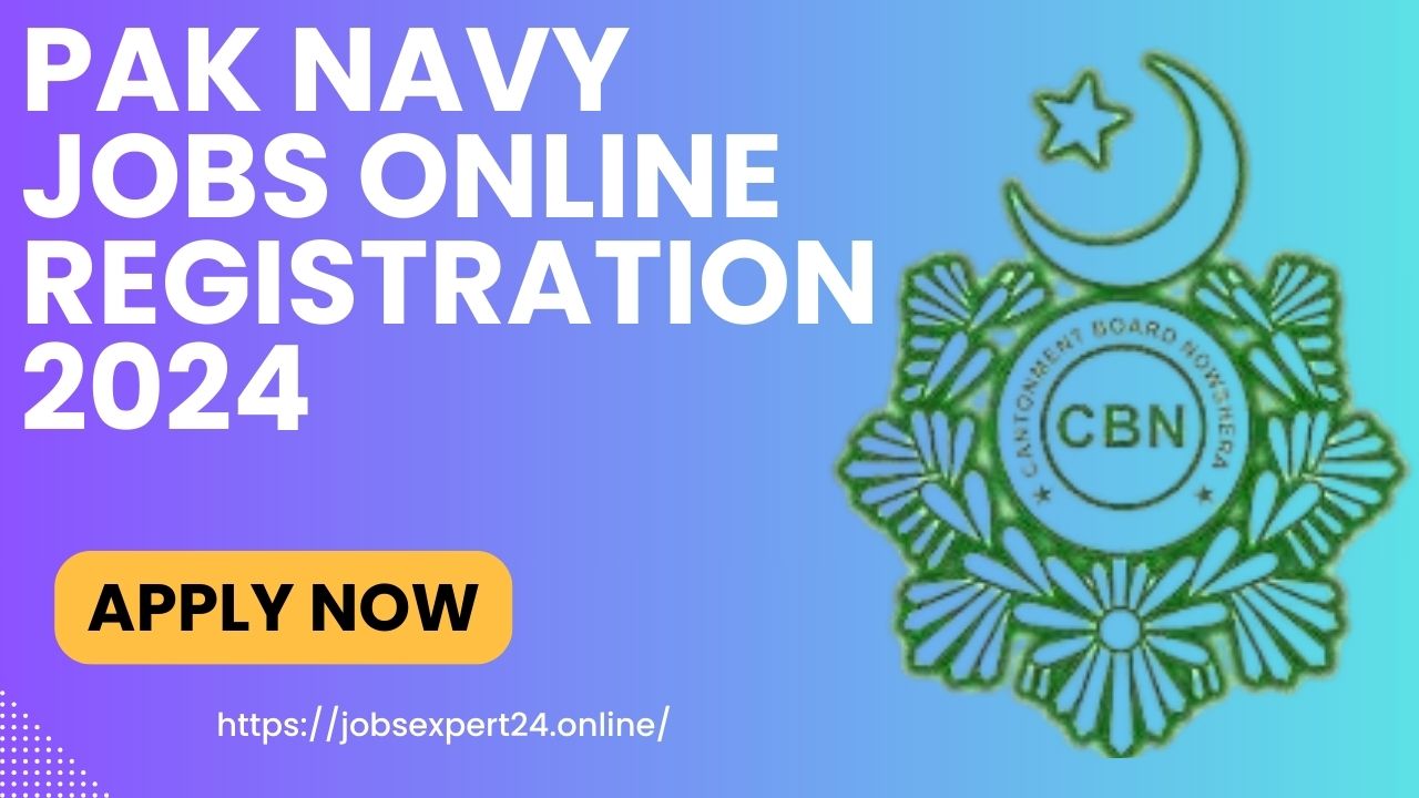 Pak Navy Jobs Online Registration 2024