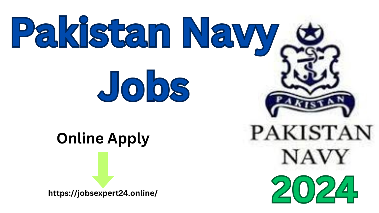 Pak Navy Jobs Online Registration in Pakistan 2024