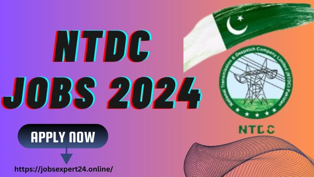 NTDC Jobs 2024 Online Apply In Lahore Pakistan